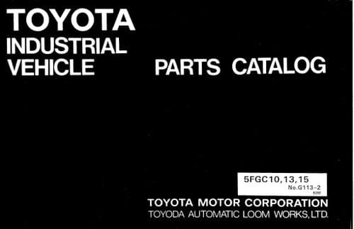 Toyota Forklift  5FGC10/5FGC13/5FGC15  Parts Manual