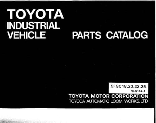 Toyota Forklift 5FGC18/ 5FGC20/ 5FGC23/ 5FGC25 Parts Manual