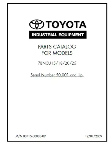 Toyota Forklift 7BNCU15/ 7BNCU18/ 7BNCU20/ 7BNCU25 Parts Manual