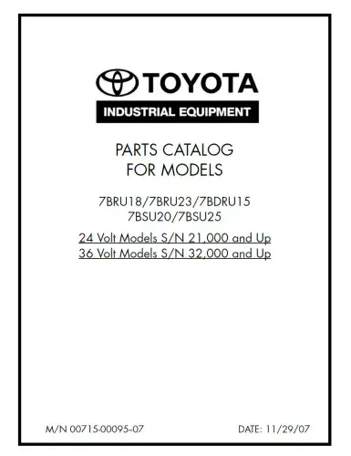 Toyota Forklift 7BRU18/7BRU23/7BDRU15/7BSU20/7BSU25 Parts Manual