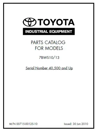 Toyota Forklift 7BWS10/ 7BWS13 Parts Manual