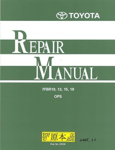 Toyota Forklift 7FBR10/ 7FBR13/ 7FBR15/ 7FBR18 Workshop Manual