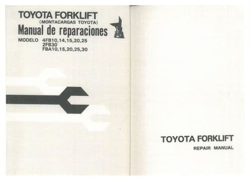 Toyota Forklift Truck 4FB10 4FB14 4FB15 4FB20 4FB25 2FB30 FBA10 FBA15 FBA20FBA25  Workshop Manual