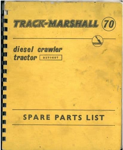 Track Marshall Crawler Tractor TM70 Parts Manual - TM 70