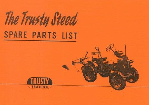 Trusty Tractor "The Trusty Steed" Parts Manual