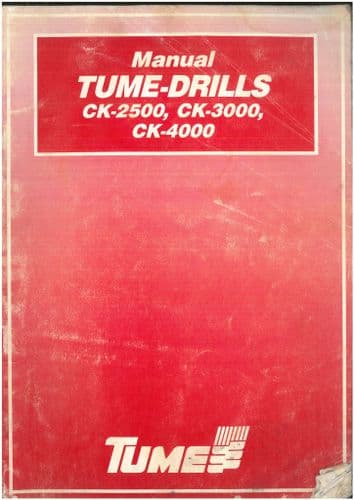 Tume Seed Drill - CK2500 CK3000 CK4000 Operators Manual