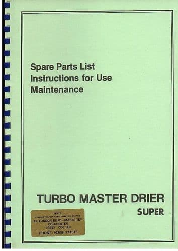 Turbo Master Drier Super Grain Drier Operators Manual with Parts List