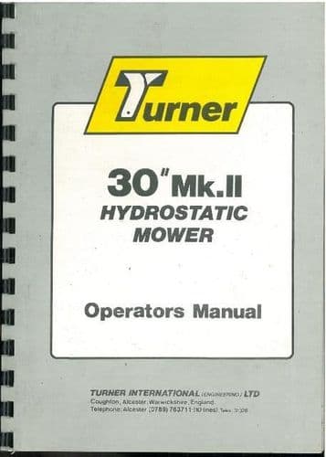Turner Walk Behind 30" MkII Hydrostatic Mower Operators Manual with Parts List
