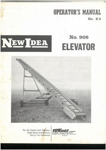 TV Knox New Idea Elevators No:908 Operators Manual and Spare Parts List