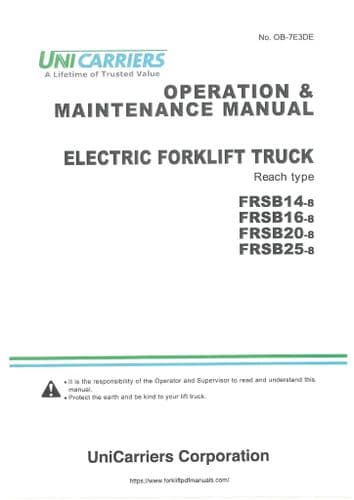 UniCarriers Electric Forklift Trucks FRSB14-8 FRSB16-8 FRSB20-8 FRSB25-8 Operator's Manual