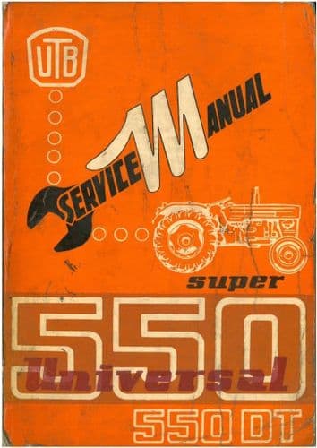 Universal UTB Tractor 550 Super Workshop Service Repair Manual - other Super Models U550, U550 DT
