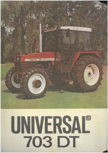 Universal UTB Tractor 703DT Brochure - 703 DT