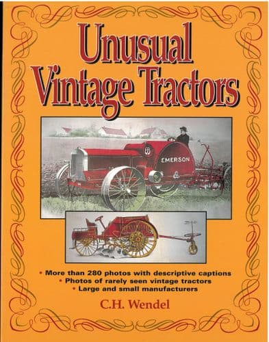 Unusual Vintage Tractors Book By C.H. Wendel