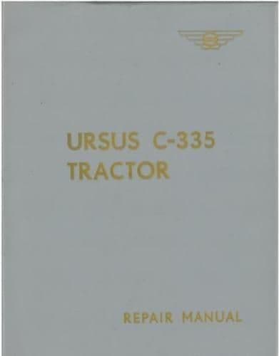 Ursus C-335 Tractor C335 Workshop Service Manual