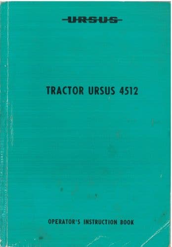 Ursus Tractor 4512 Operators Manual - ORIGINAL MANUAL