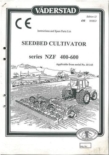 Vaderstad Seedbed Cultivator NZF400 NZF450 NZF500 NZF600 Operators Manual with Parts List