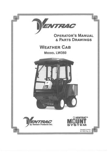 Ventrac All Weather Cab LW350 Operators Manual and Parts List