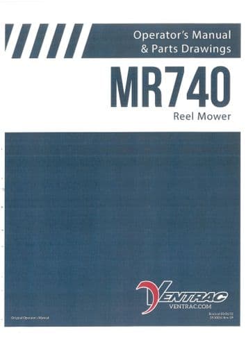 Ventrac Reel Mower MR740 Operators Manual and Parts List