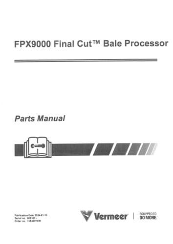 Vermeer Final Cut Bale Processor FPX9000 Parts Manual
