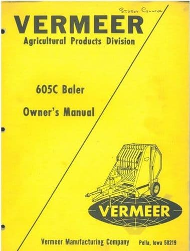Vermeer Round Baler 605C Operators Manual with Parts List