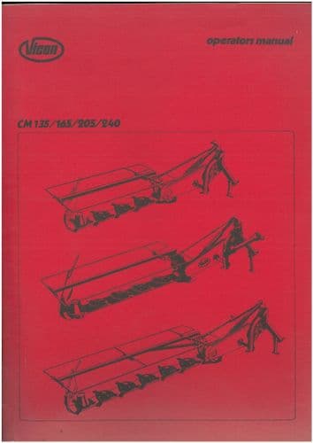 Vicon Disc Mower  CM135 CM165 CM205 CM240 - Operators Manual - 135 165 205 240