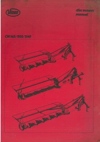 Vicon Disc Mower  CM165 CM205 CM240 - Operators Manual - 165 205 240