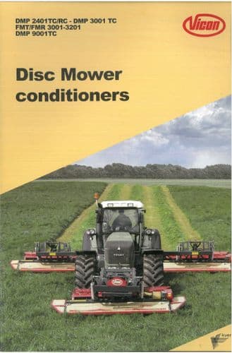 Vicon Disc Mower Conditioners  DMP  2401TC/RC - DMP3001 TC FMT/FMR 3002 DMP9001TC Brochure