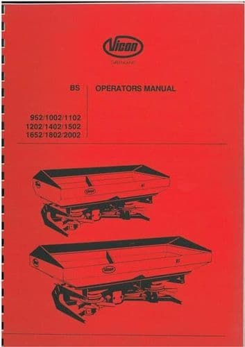 Vicon Fertiliser Spreader BS 952 1002 1102 1202 1402 1502 1652 1802 2002 Operators Manual