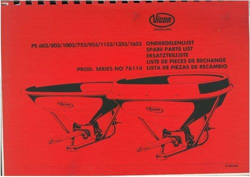 Vicon Fertiliser Spreader PS 603 803 1003 753 953 1153 1353 1653 Parts Manual