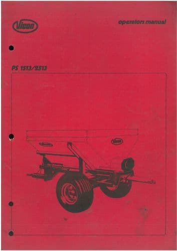Vicon Fertiliser Spreader PS1513 & PS2513 Operators Manual - PS 1513 2513