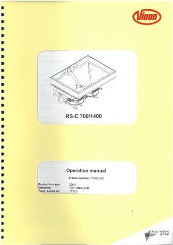 Vicon Fertiliser Spreader RS-C Range - RSC 700, RSCL900,  RSC1400 Operators Manual - RSC700 RSCL900