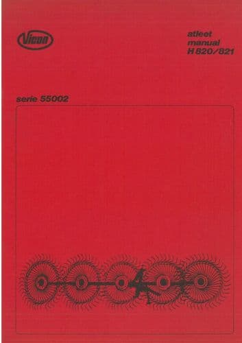 Vicon Finger Wheel Rake  H820 H821 Series 55002 - Operators Manual - 820 821