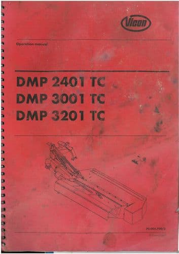 Vicon Kverneland Mower Conditioner DMP2401 DMP3001 DMP3201 TC Operators Manual