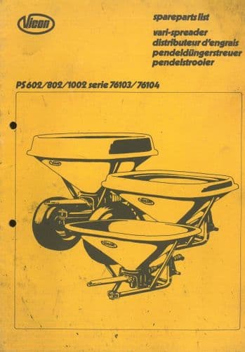 Vicon  Vari Spreader PS 602 802 1002 SERIES  76103 76104 - Parts Manual - 602 802 1002