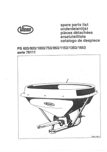 Vicon Vari Spreader PS603 PS803 PS1003 PS753 PS953 PS1153 PS1353 PS1653 Serie 76111 Parts Manual