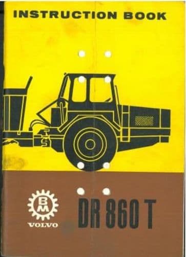 Volvo BM DR860T Dump Truck Operators Manual - DR 860 T