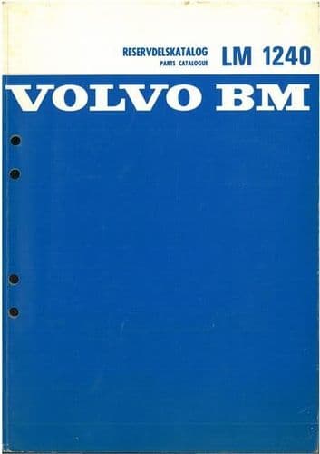 Volvo BM Wheel Loader LM1240 Parts Manual - LM 1240