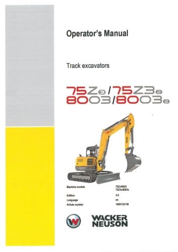 Wacker Neuson Track Excavator 75Z3, 75Z3(2) 8003 & 8003(2) Operators Manual