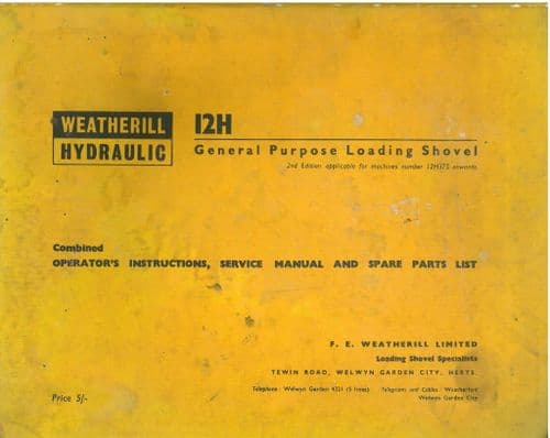 Weatherill General Purpose Loading Shovel 12H Operators Manual & Parts List