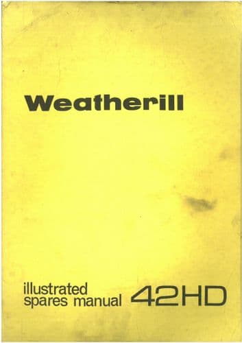 Weatherill Loading Shovel 42HD Parts Manual 42 HD