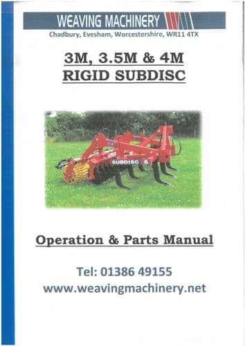 Weaving Machinery Rigid Subdisc 3M 3.5M & 4M Operators and Parts Manual