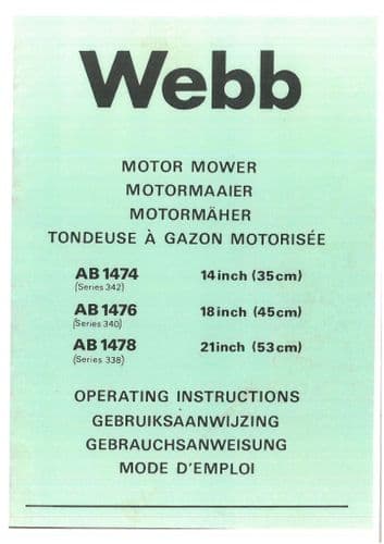 Webb Motor Mower AB1474 - 14" AB1476 - 18" AB1478 - 21" Operators Manual