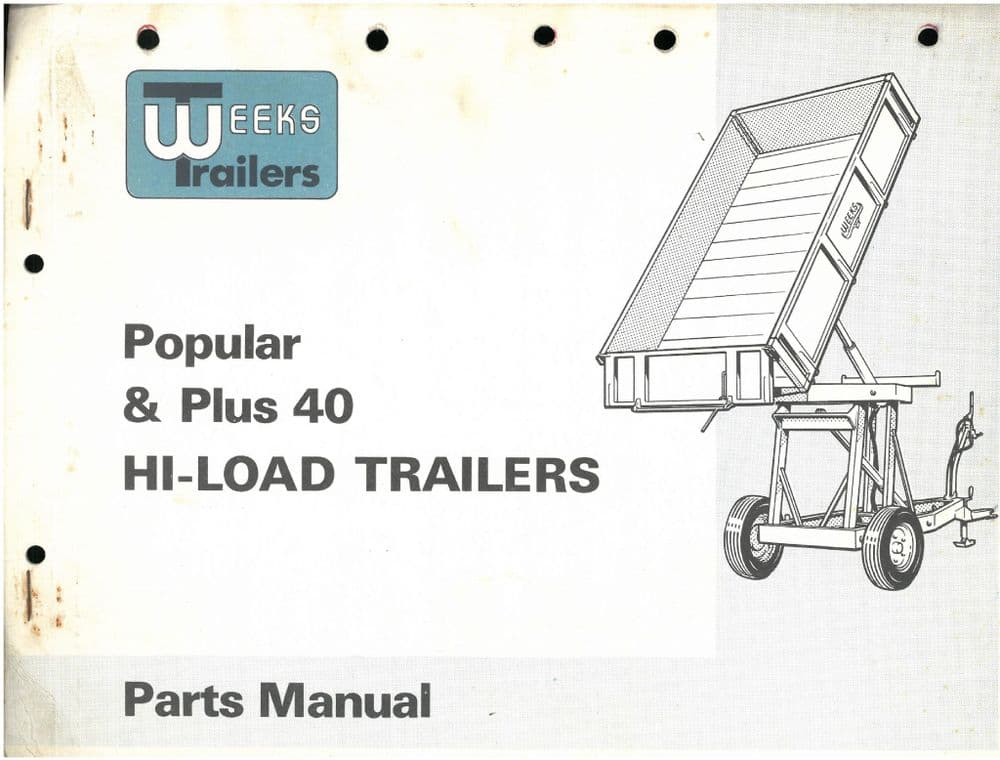 Weeks Popular & Plus 40 HiLoad Trailer Parts Manual