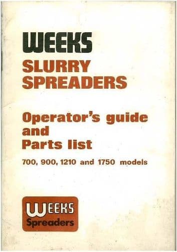 Weeks Slurry Spreader 700 900 1210 1750 Operators Manual with Parts List