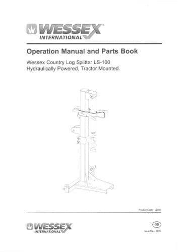 Wessex Country Log Splitter Tractor Mounted LS100 Operators Manual and Spare Parts List