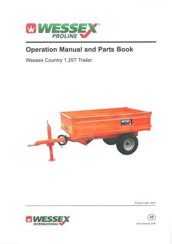 Wessex Country Trailer 1.25T Operators Manual with Spare Parts List