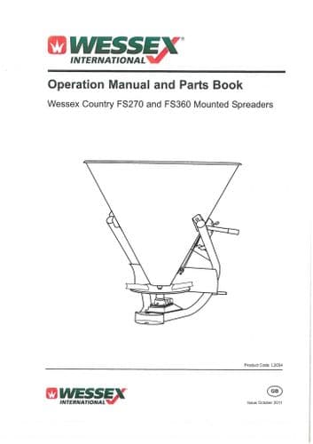 Wessex County Mounted Fertiliser Spreader  FS270 & FS360 Operators Manual and Parts List
