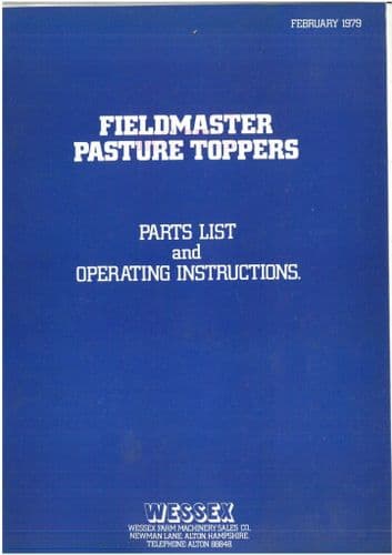 Wessex Fieldmaster Pasture Topper 150T 120T 90T Operators Manual with Parts List