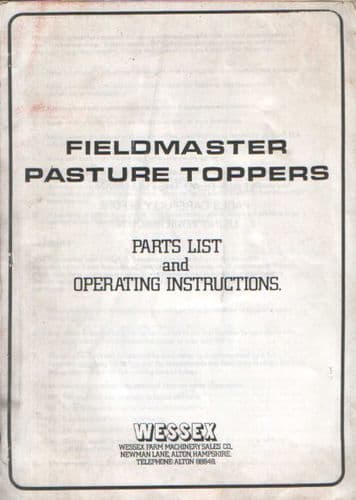 Wessex Fieldmaster Pasture Topper 3/70 3/90 3/105 Operators Manual with Parts List