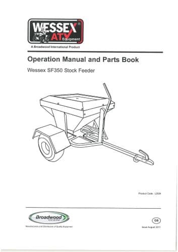 Wessex Stock Feeder SF350 for a Quad Bike (ATV)  Operators Manual with Parts List